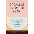 Speaking from the Heart: 18 Languages for Modern Love - Paperback