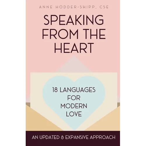 Speaking from the Heart: 18 Languages for Modern Love - Paperback