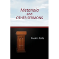 Metanoia and OTHER SERMONS - Paperback
