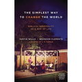 The Simplest Way to Change the World: Biblical Hospitality as a Way of Life - Paperback