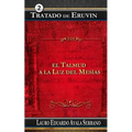 Tratado de Eruvin: El Talmud a la Luz del Mesias - Paperback