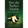 Not the Perfect Victim - Paperback