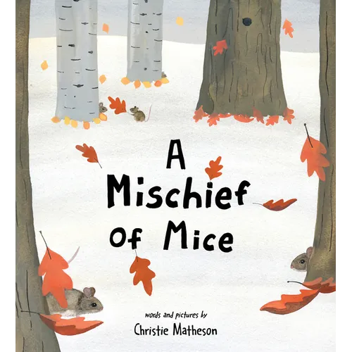 A Mischief of Mice - Hardcover