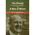 The Swoop! & A Man of Means - Paperback
