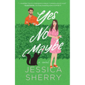 Yes No Maybe - Paperback