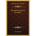 Life and Doctrines of Paracelsus - Hardcover