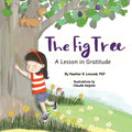 The Fig Tree: A Lesson in Gratitude - Paperback