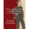 Allegro de Concierto, Capricho Español and Other Works for Solo Piano - Paperback