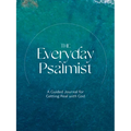 The Everyday Psalmist: A Guided Journal for Getting Real with God - Paperback