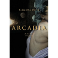 Arcadia: A Modern Tragedy - Paperback