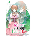 Sugar Apple Fairy Tale, Vol. 4 (Light Novel): The Silver Sugar Master and the Green Workshop Volume 4 - Paperback