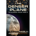 The Denser Plane - Paperback