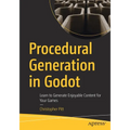 Procedural Generation in Godot: Learn to Generate Enjoyable Content for Your Games - Paperback