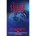 Chasing the Surge - Hardcover