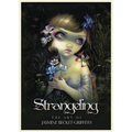 Strangeling: The Art of Jasmine Becket-Griffith - Hardcover