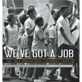 We've Got a Job: The 1963 Birmingham Children's March - Hardcover
