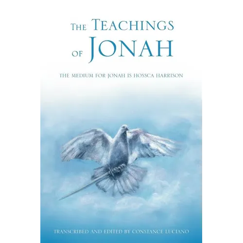 The Teachings of Jonah: The Medium for Jonah Is Hossca Harrison - Paperback