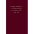 The Philosopher's Autobiography: A Qualitative Study - Hardcover