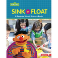 Sink or Float: A Sesame Street (R) Science Book - Paperback