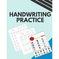 Handwriting Practice: Tracing Letters and Numbers. Print Handwriting. Handwriting Practice for Adults. - Paperback