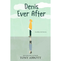 Denis Ever After - Hardcover