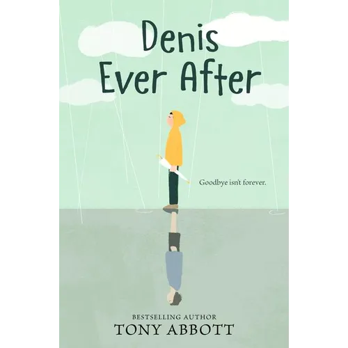 Denis Ever After - Hardcover