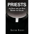 Priests, the Guise and the Guys Behind the Collar - Paperback