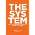 The System: Digital marketing & growth in a networked world - Paperback