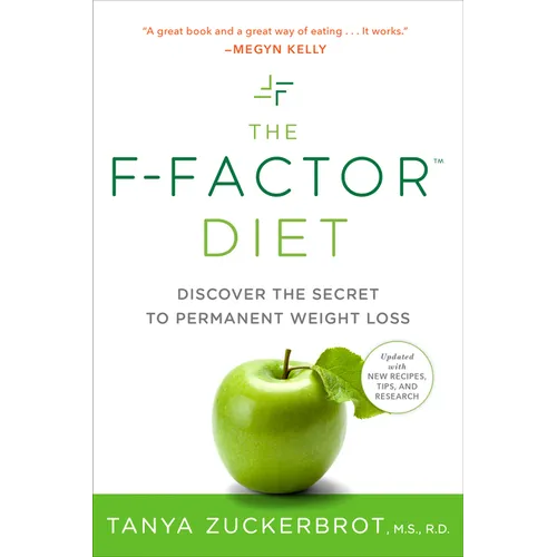 The F-Factor Diet: Discover the Secret to Permanent Weight Loss - Paperback