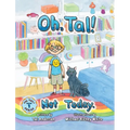 Oh, Tal! Not Today. - Hardcover