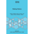Making History: Studies in Rabbinic History, Literature, and Culture in Honor of Richard L. Kalmin - Hardcover