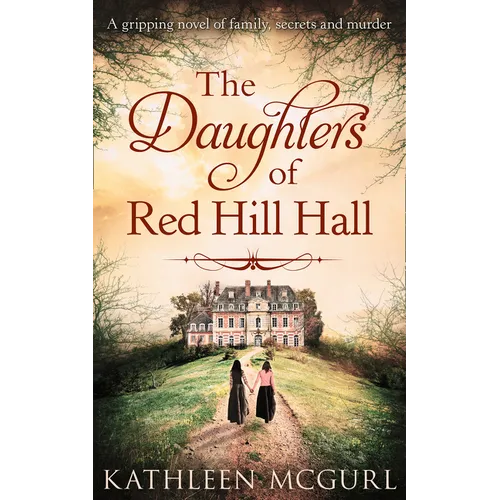 The Daughters Of Red Hill Hall - Paperback