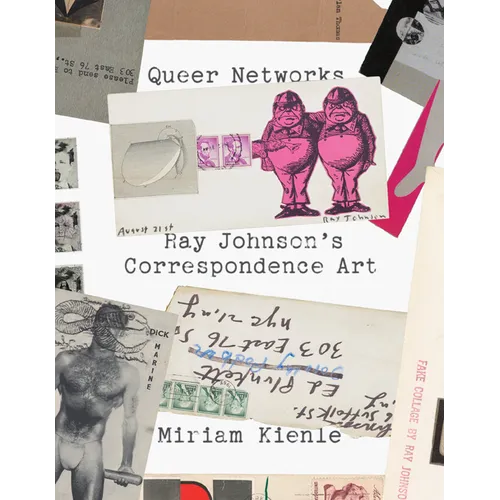 Queer Networks: Ray Johnson's Correspondence Art - Paperback