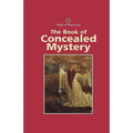 The Book of Concealed Mystery - Hardcover