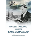Understand Master Fard Muhammad - Paperback
