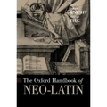 The Oxford Handbook of Neo-Latin - Paperback
