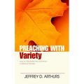 Preaching with Variety: How to Re-Create the Dynamics of Biblical Genres - Paperback