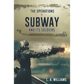 The Operations of SUBWAY and Its Soldiers - Paperback