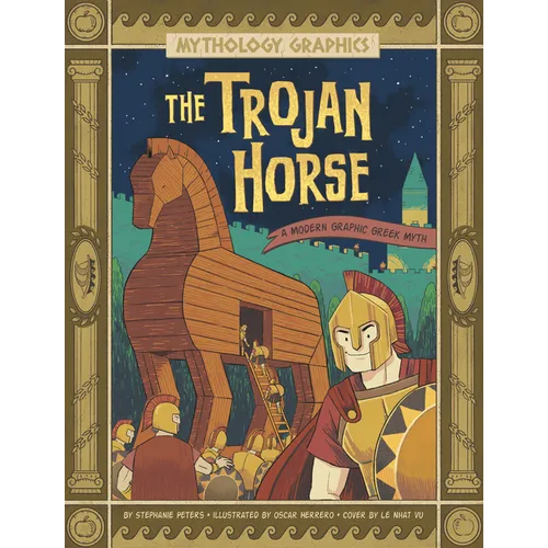 The Trojan Horse: A Modern Graphic Greek Myth - Paperback