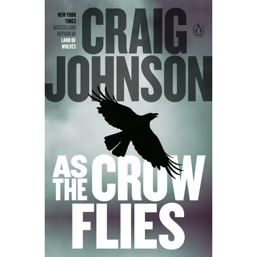 As the Crow Flies: A Longmire Mystery - Paperback