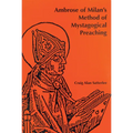 Ambrose of Milan's Method of Mystagogical Preaching - Paperback