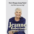 Don't Bungee Jump Naked and other important stuff - Paperback