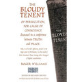 The Bloudy Tenant of Persecution - Hardcover