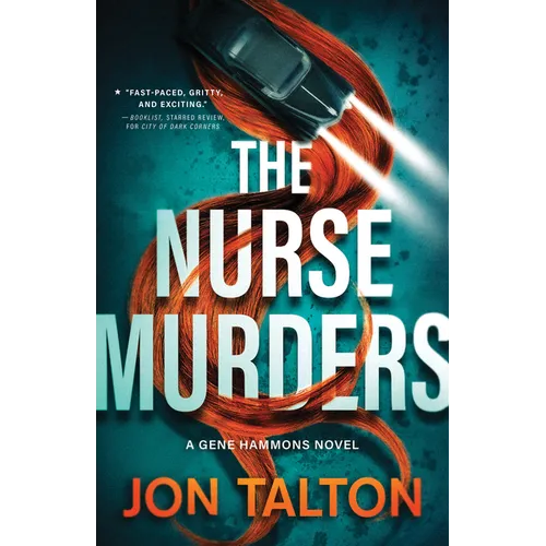 The Nurse Murders: A Gene Hammons Novel - Paperback