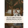 Elizabethan Demonology - Paperback