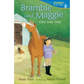 Bramble and Maggie: Give and Take: Candlewick Sparks - Paperback