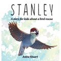Stanley, The Sparrow - Hardcover