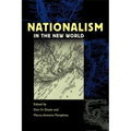 Nationalism in the New World - Paperback