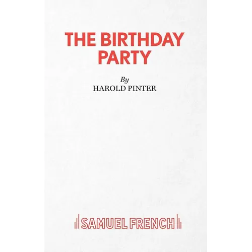 The Birthday Party - A Play - Paperback