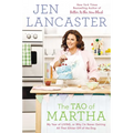 The Tao of Martha: My Year of LIVING; Or, Why I'm Never Getting All That Glitter Off of the Dog - Paperback